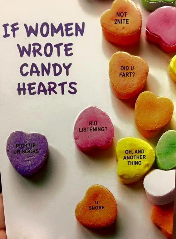  photo If-women-wrote-candy-hearts_zpssojcddvs.jpg